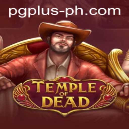 Embark on an Epic Adventure with TempleofDead: A PGPLUS Experience