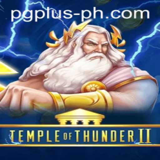Explore the Mystical Realm of TempleofThunderII with PGPLUS